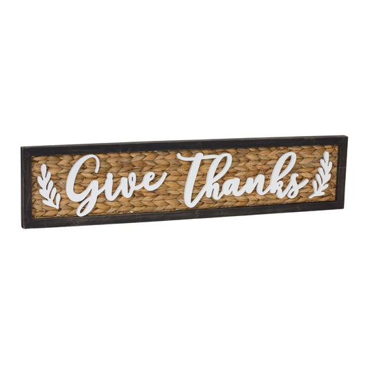 Give Thanks Sign 32"L x 7.5"H Wood/Water Hyacinth